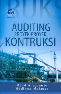 Image of AUDITING PROYEK- PROYEK KONSTRUKSI