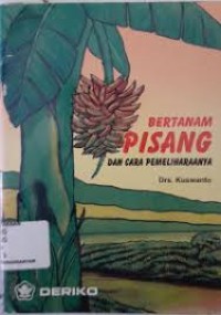 Image of Bertanam Pisang Dan Cara Peliharaannya
