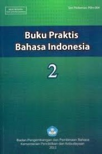 Image of BUKU PRAKTIS BAHASA INDONESIA 2