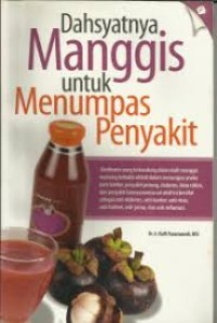 Image of Dahsyatnya Manggis untuk Menumpas Penyakit
