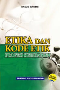 Image of ETIKA DAN KODE ETIK PROFESIONAL KEBIDANAN
