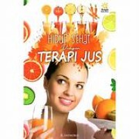 Image of Hidup Sehat dengan Terapi Jus