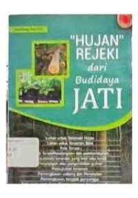 Image of HUJAN REJEKI DARI BUDIDAYA JATI