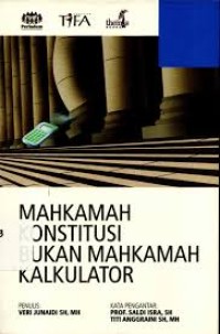 Image of MAHKAMA KONSTITUSI BUKAN MAHKAMAH KALKULATOR