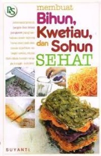 Image of Membuat Bihun, Kwetiau, dan Sohun Sehat
