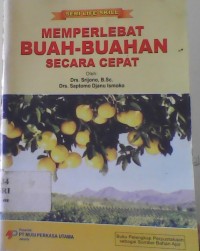 Image of Memperlebat Buah-buahan Secara Cepat