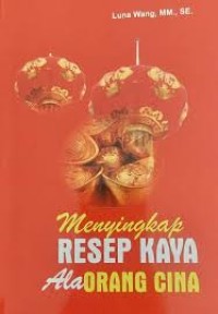 Image of Menyingkap Resep Kaya ala Orang China