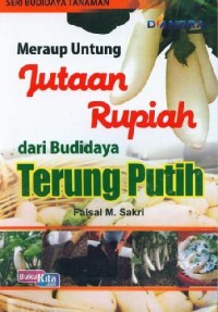 Image of Meraup Untung Jutaan Rupiah dari Budidaya Terung Putih