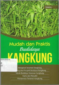 Image of mudah dan praktis budidaya kangkung