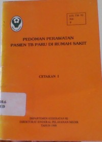 Image of Pedoman Perawatan Pasien TB Paru Di Rumah Sakit