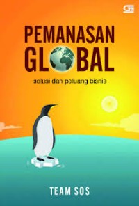 Image of Pemanasan Global : Solusi dan Peluang Bisnis