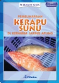 Image of Pemeliharaan Kerapu Sunu di Keramba Jaring Apung