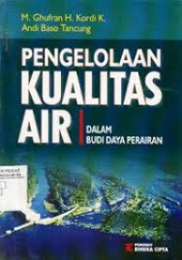 Image of PENGELOLALAAN KUALITAS AIR DALAM BUDI DAYA PERAIRAN