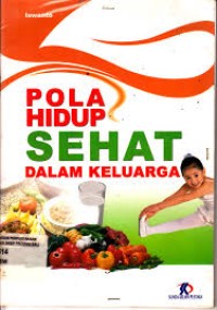Image of Pola Hidup Sehat Dalam Keluarga