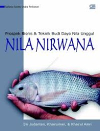Image of Prospek Bisnis & Teknik Budi Daya Nila Unggul Nila Nirwana
