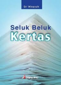 Image of Seluk Beluk Kertas