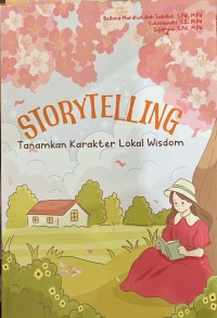 Image of Storytelling Tanamkan Karakter Lokal Wisdom