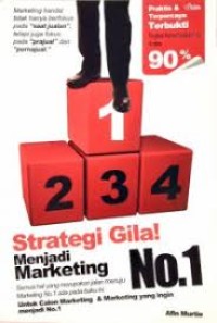 Image of Strategi Gila ! Menjadi Marketing No. 1