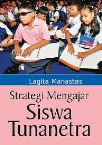 Image of STRATEGI MENGAJAR SISWA TUNANETRA