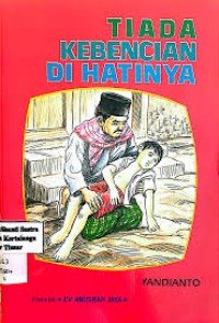 Image of TIADA KEBENCIAN DI HATINYA