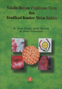 Image of VaksinHuman Papilloma Virus dan Eradikasi Kanker Mulut Rahim